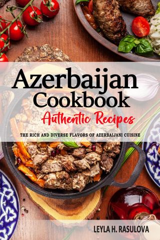 Azerbaijan Cookbook