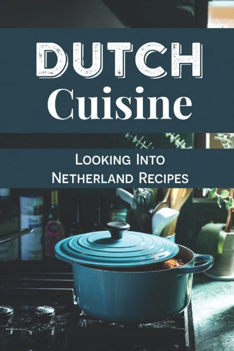 Dutch Cuisine