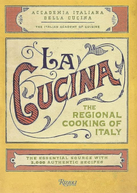 La Cucina: The Regional Cooking of Italy