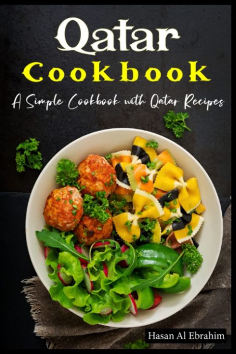 Qatar Cookbook: A Simple Cookbook with Qatar Recipes