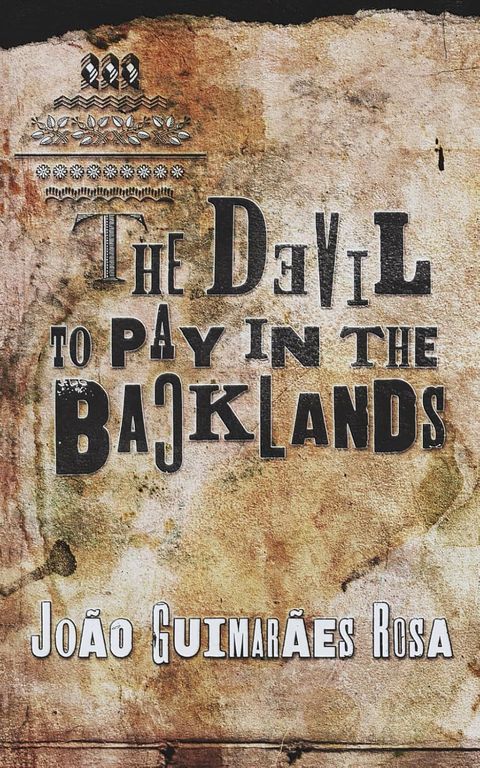 The Devil to Pay in the Backlands