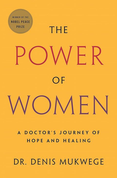 The Power of Women: A Doctor's Journey of Hope and Healing