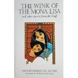 The Wink of the Mona Lisa and Other Stories from the Gulf