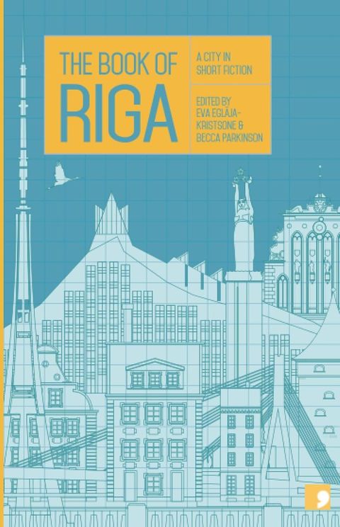 The Book of Riga: A City in Short Fiction
