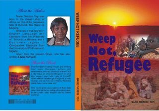 Weep Not, Refugee