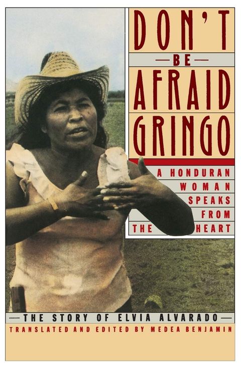 Don't Be Afraid, Gringo